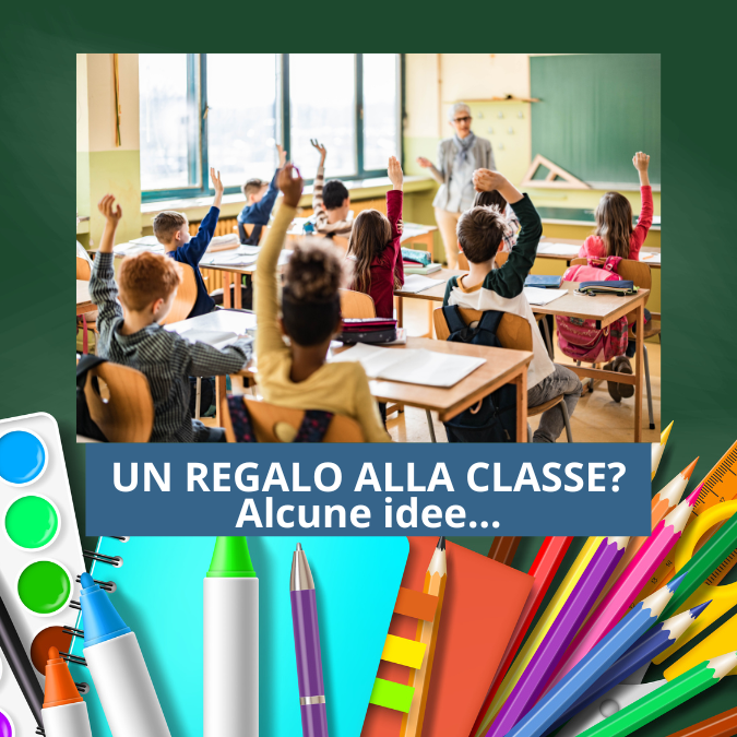 Idee regalo per la classe a fine anno