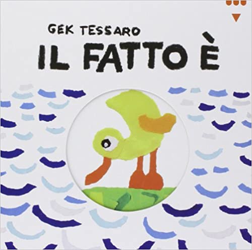 libri per bambini Il fatto è
