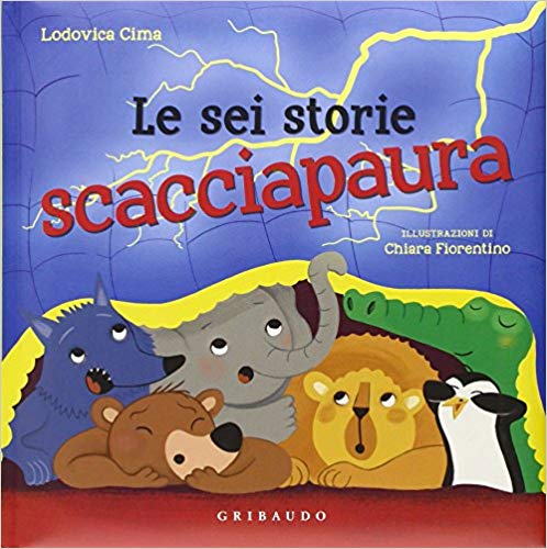 libri per bambini - le sei storie scacciapaura